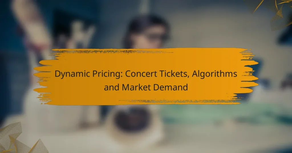 Dynamic Pricing: Concert Tickets, Algorithms and Market Demand