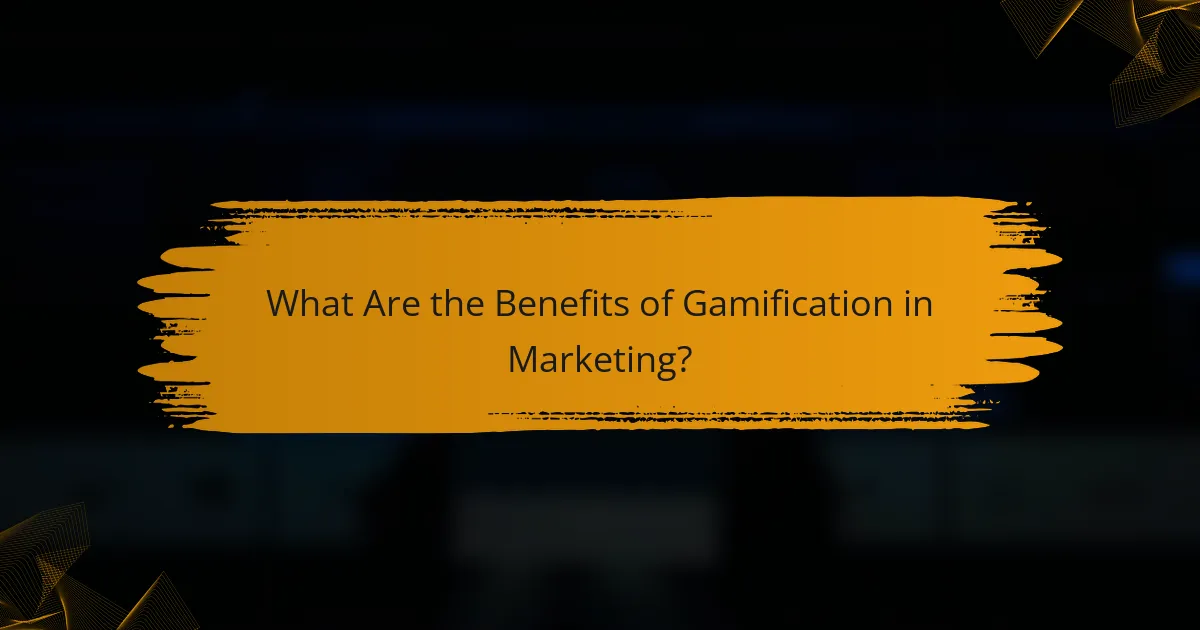 What Are the Benefits of Gamification in Marketing?