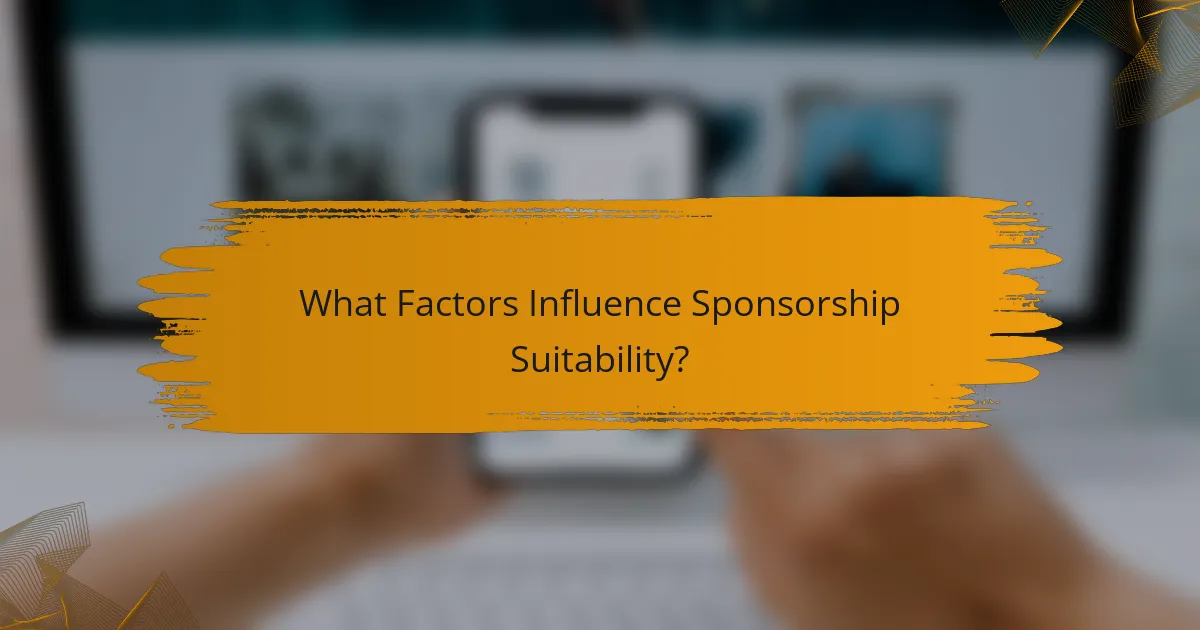 What Factors Influence Sponsorship Suitability?