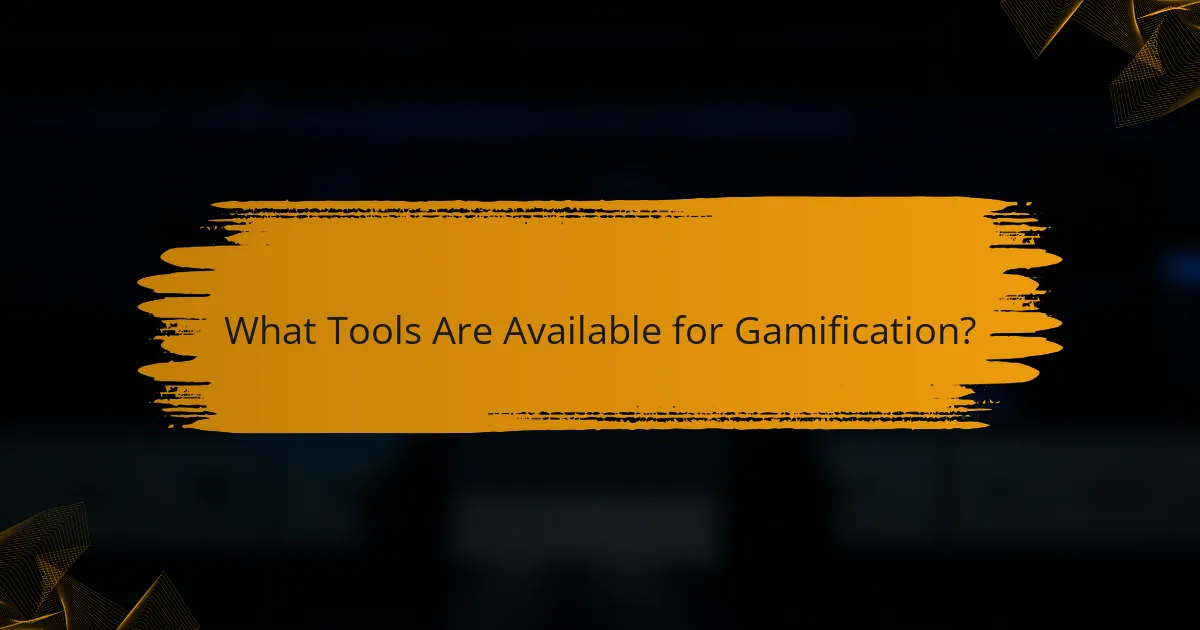 What Tools Are Available for Gamification?